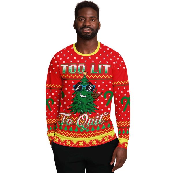 "Too Lit To Quit" Ugly Christmas Sweatshirt - Colins Store
